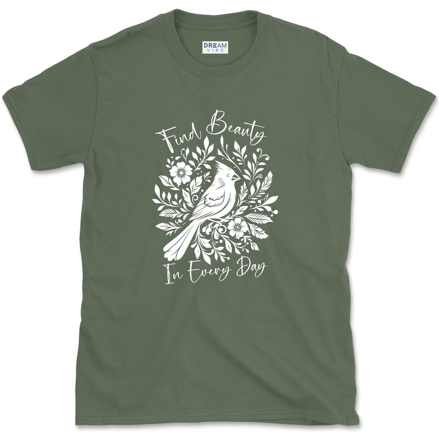 Find Beauty In Every Day T-Shirt