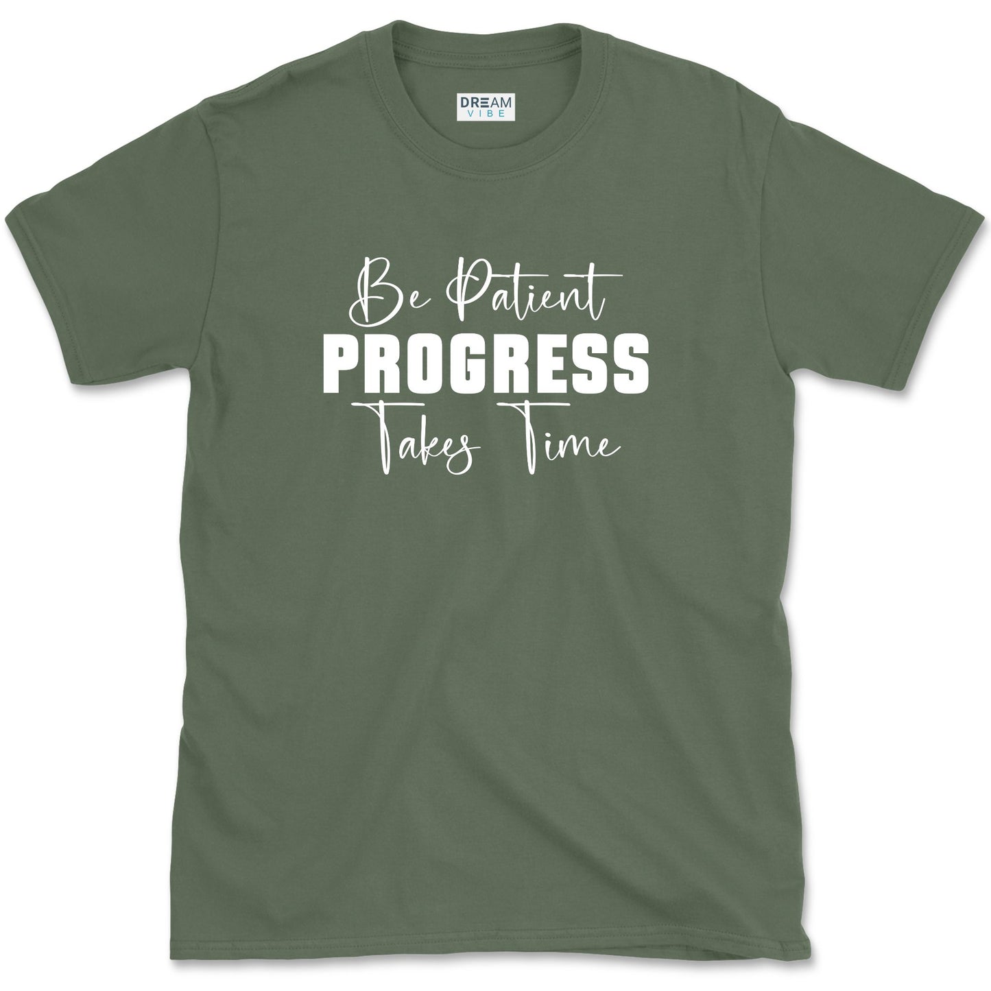 Be Patient Progress Takes Time Motivational T-Shirt