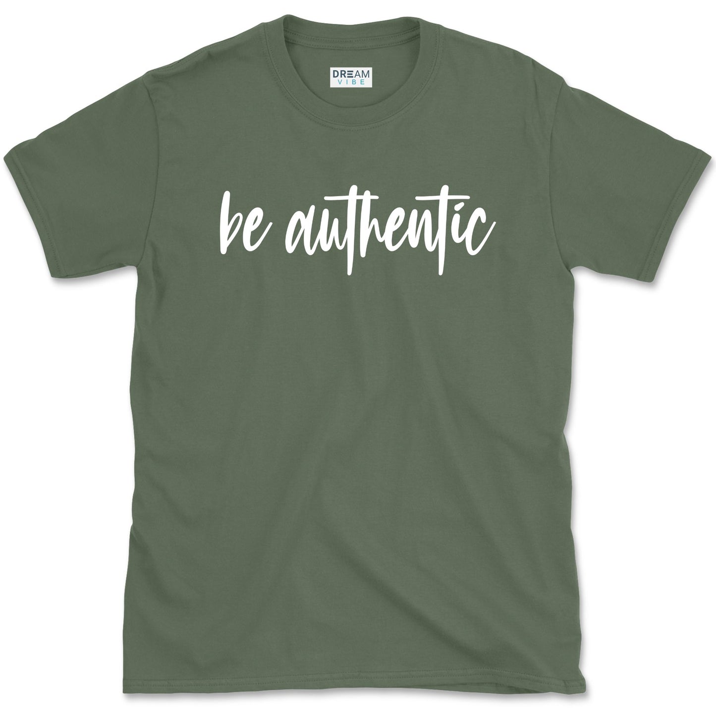 Be Authentic Inspirational T-Shirt