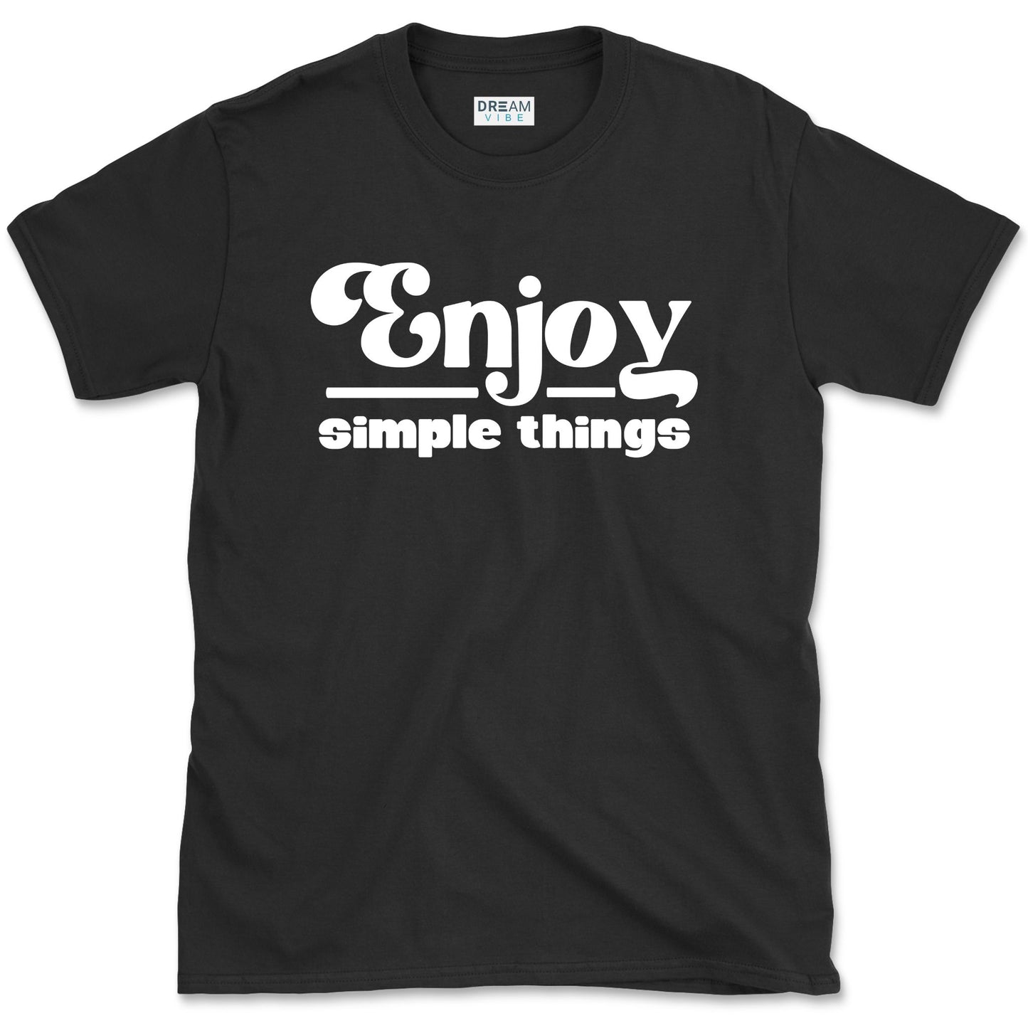 Enjoy Simple Things T-Shirt