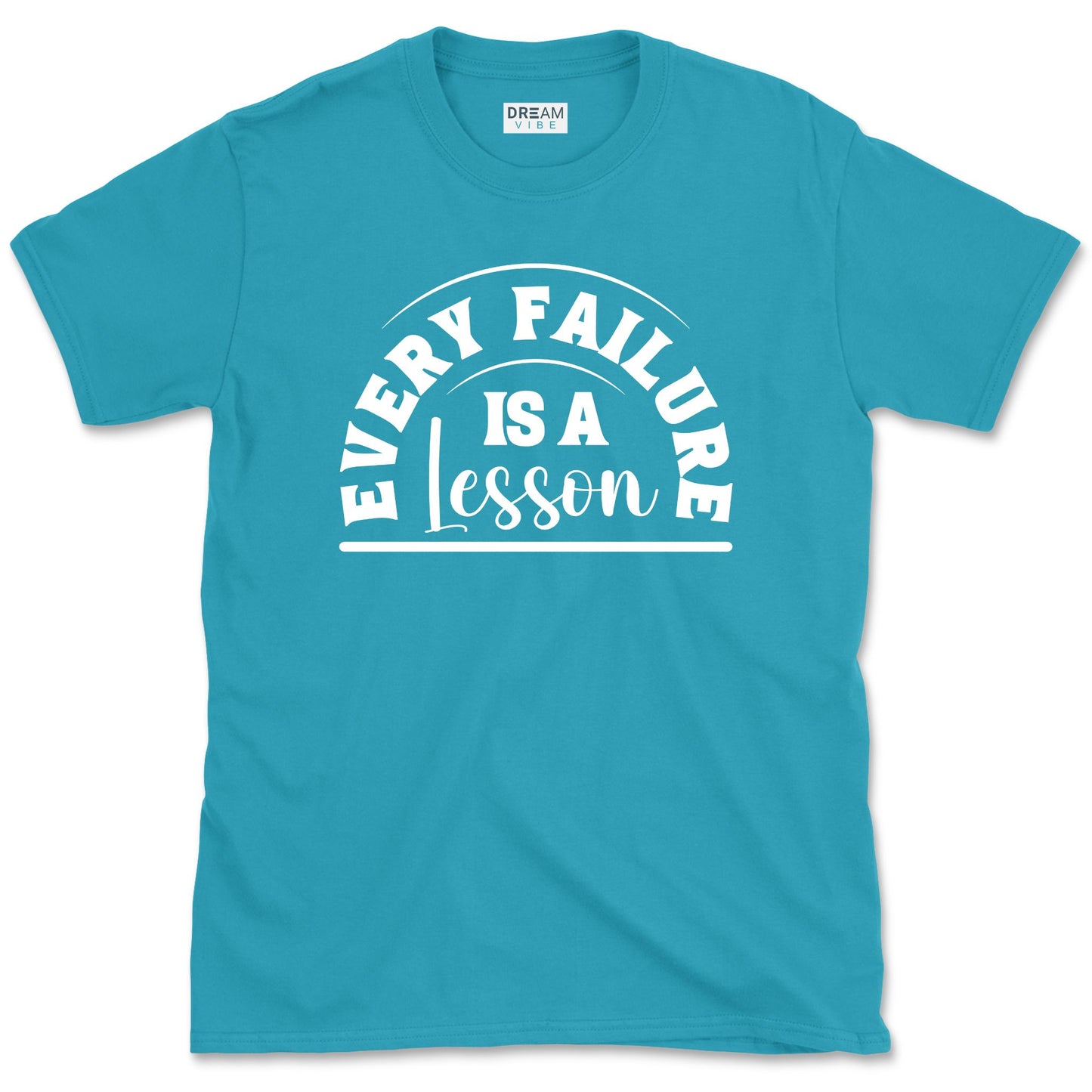 Every Failure Is A Lesson Motivational T-Shirt