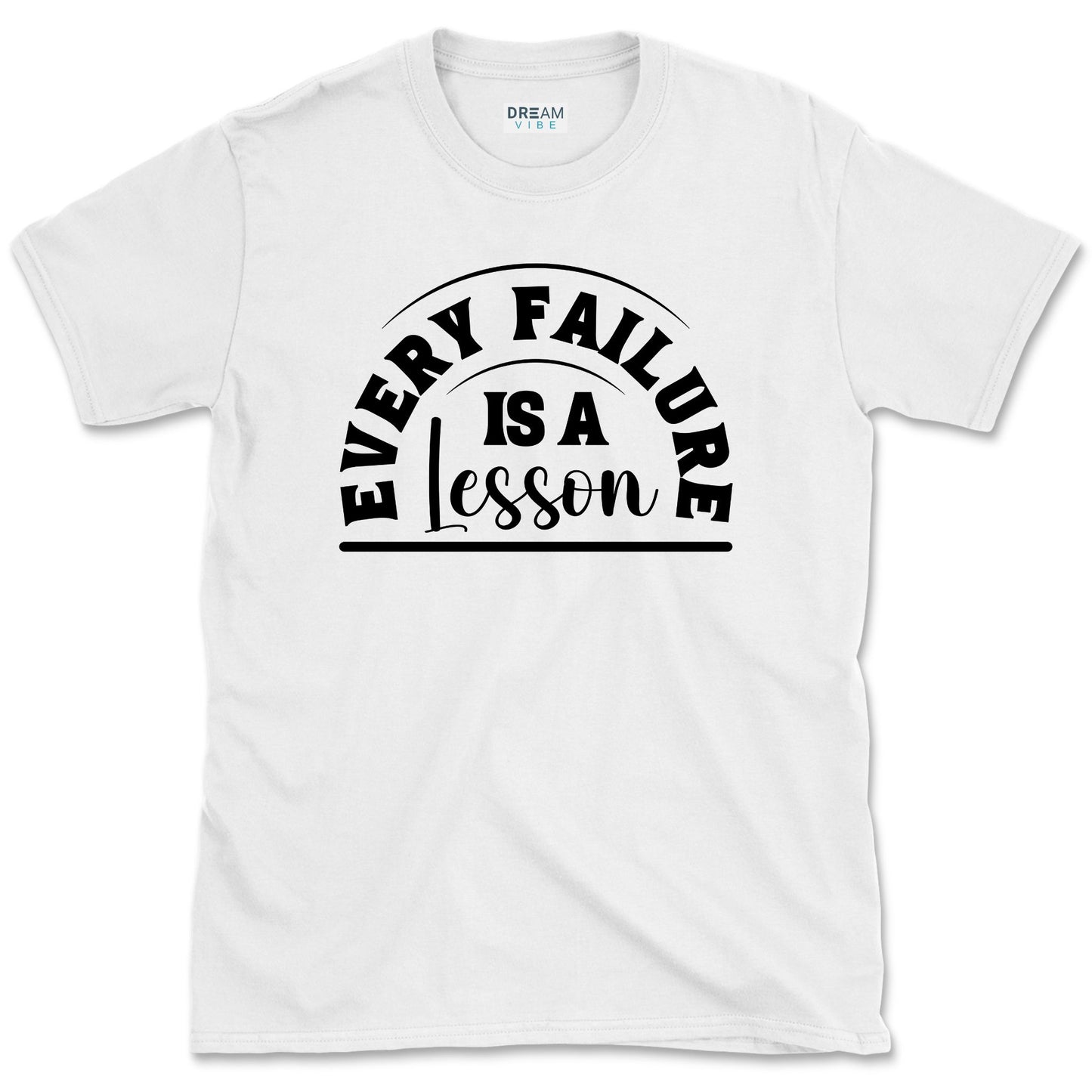 Every Failure Is A Lesson Motivational T-Shirt
