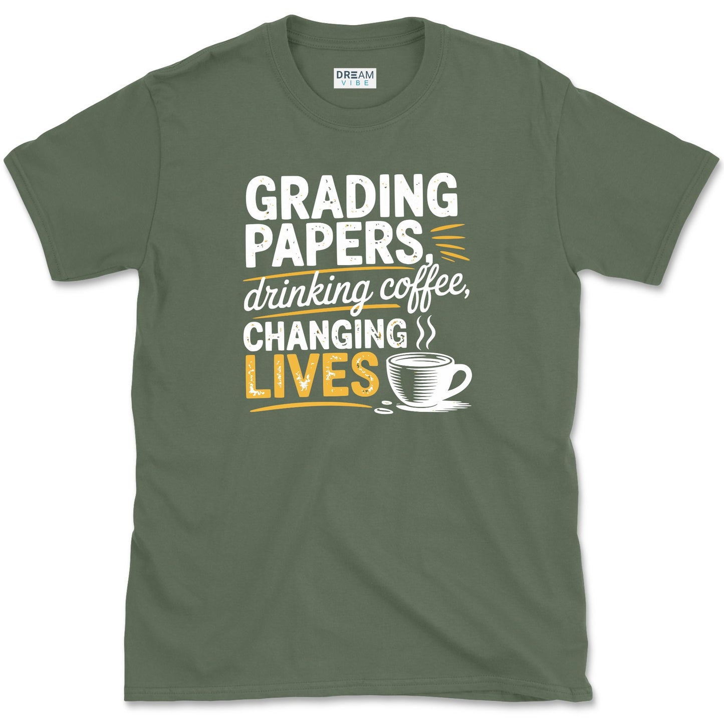Grading Papers Drinking Coffee Changing Lives Teacher T-Shirt