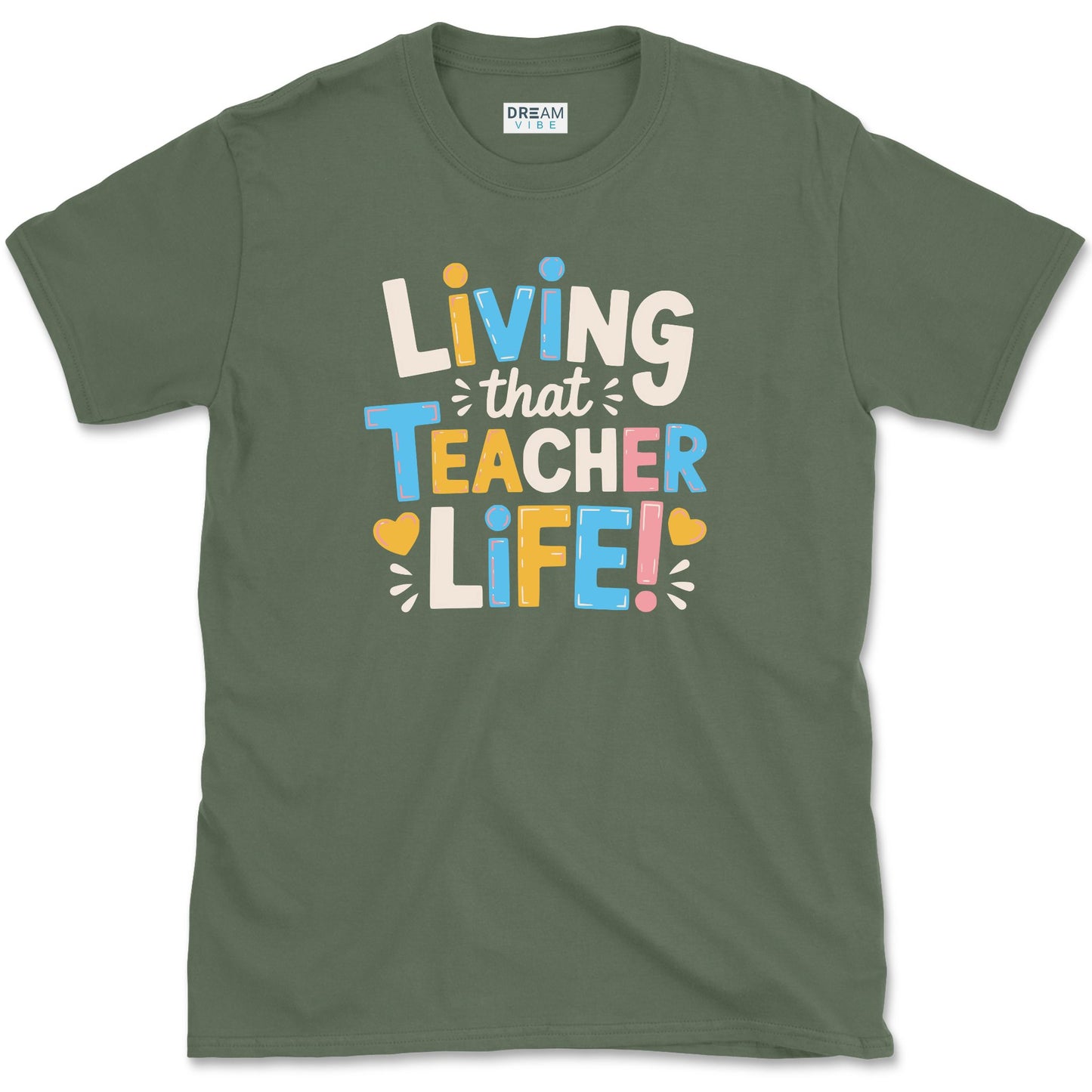 Living That Teacher Life T-Shirt