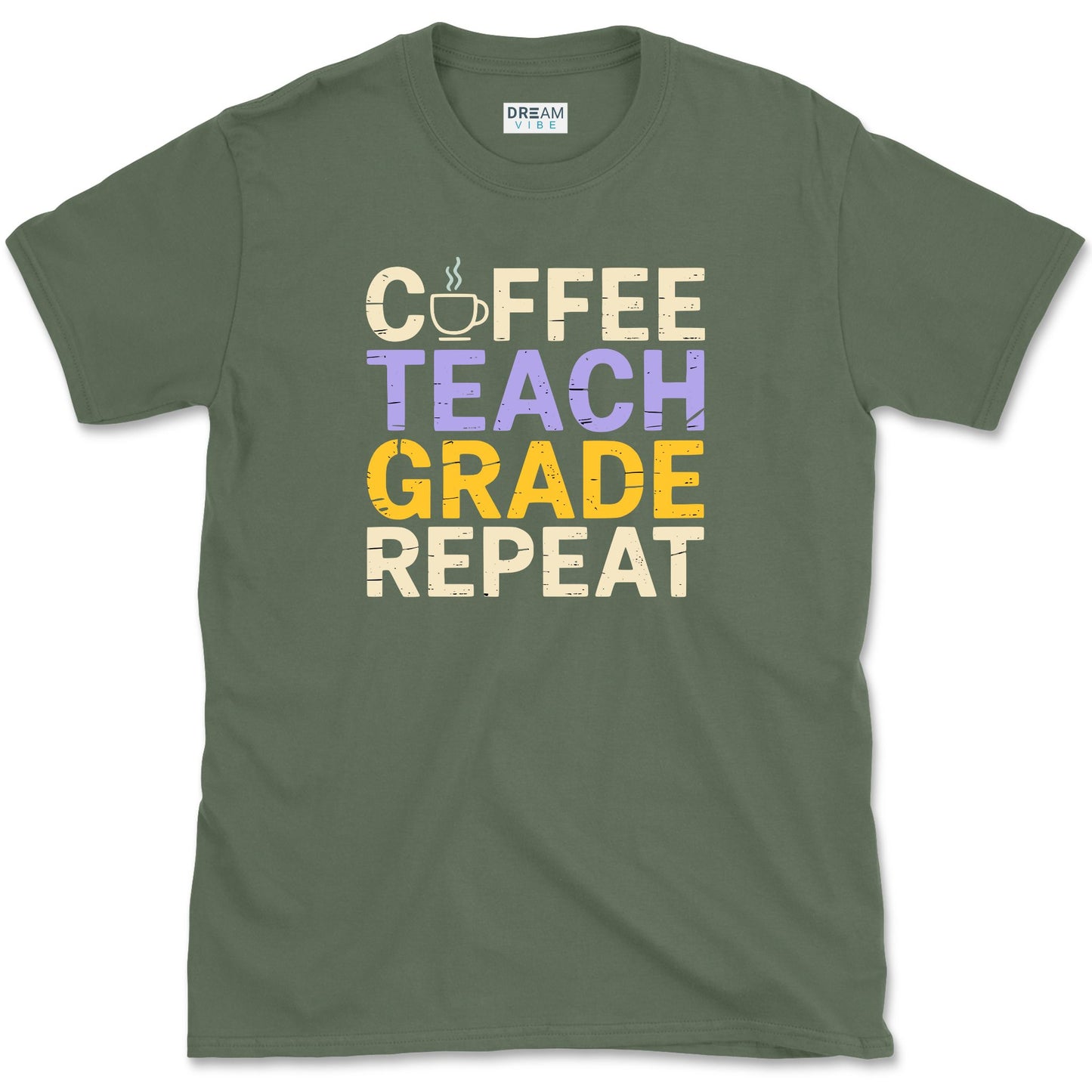 Coffee Teach Grade Repeat Teacher T-Shirt