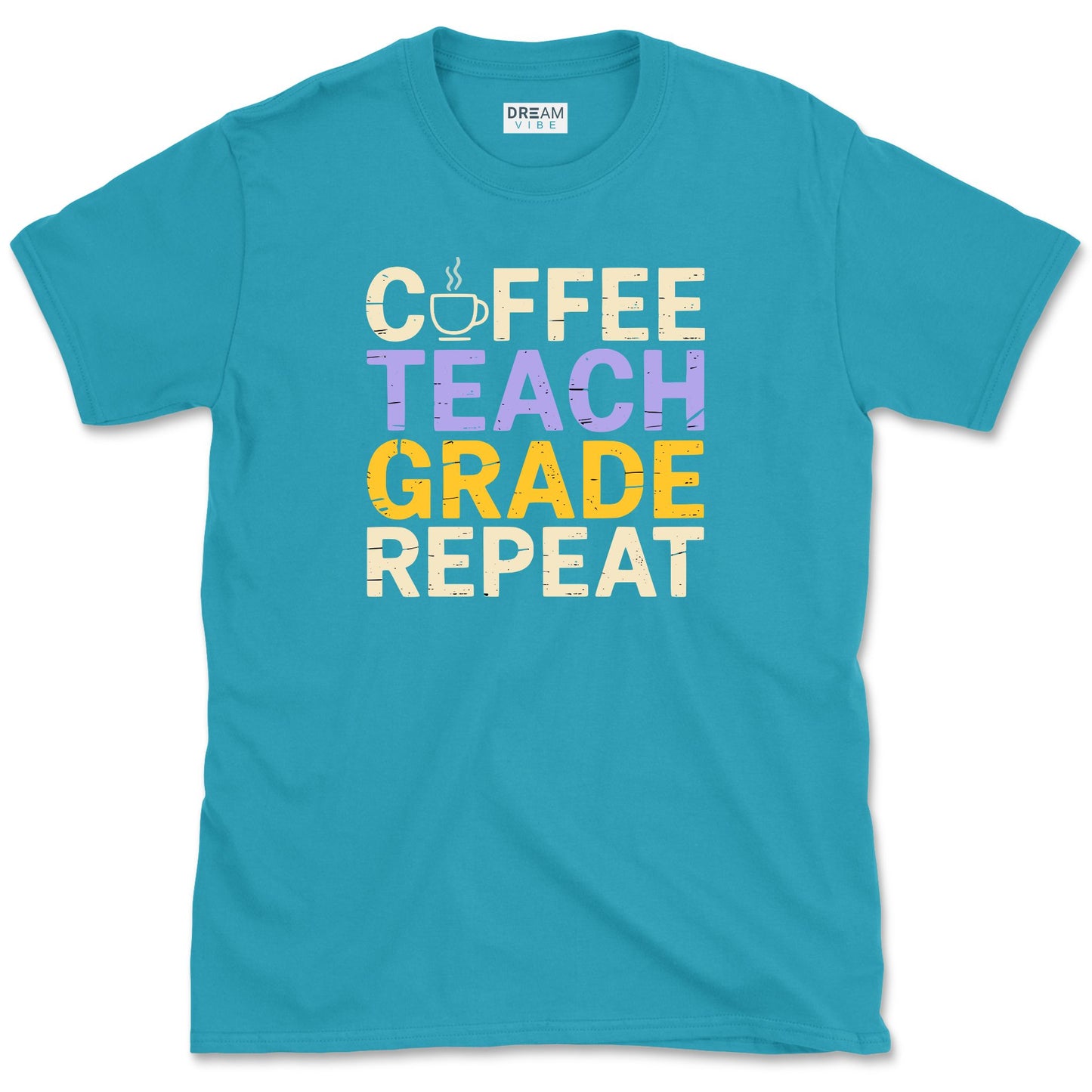 Coffee Teach Grade Repeat Teacher T-Shirt