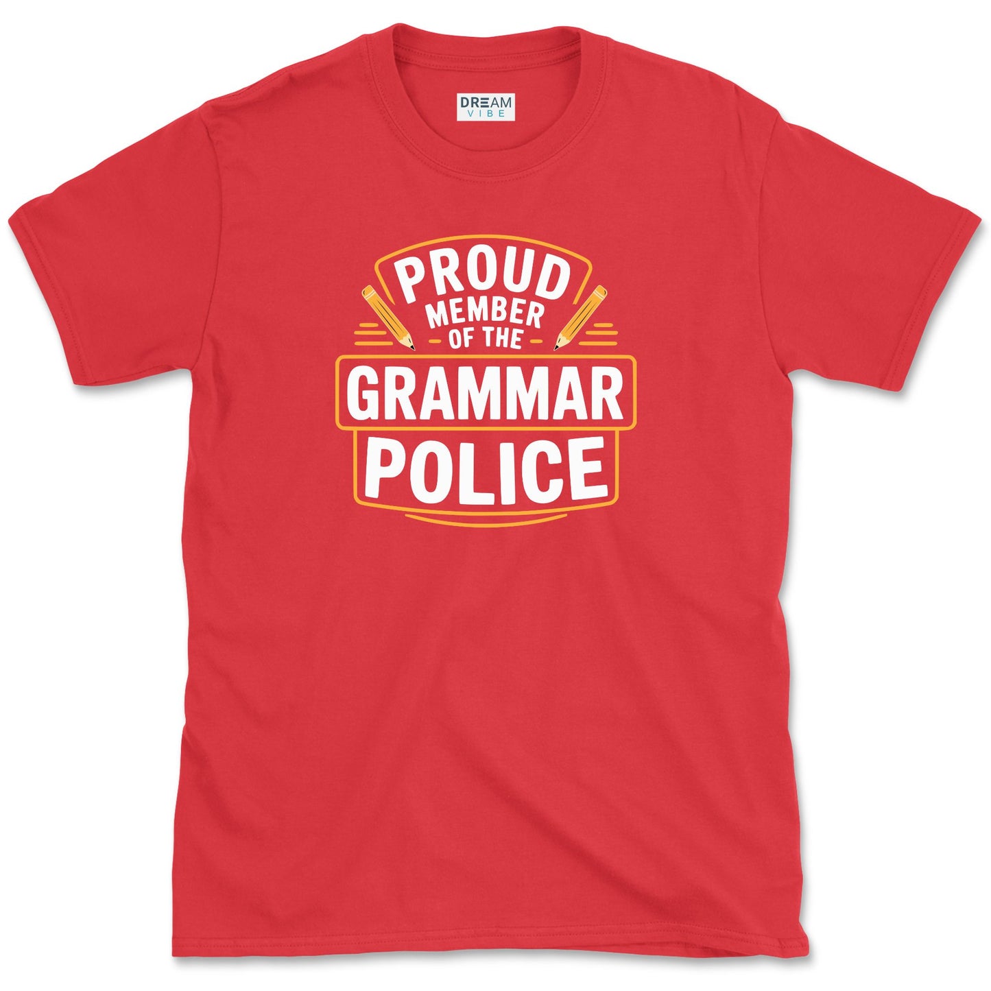 Proud Member Of The Grammar Police Teacher T-Shirt