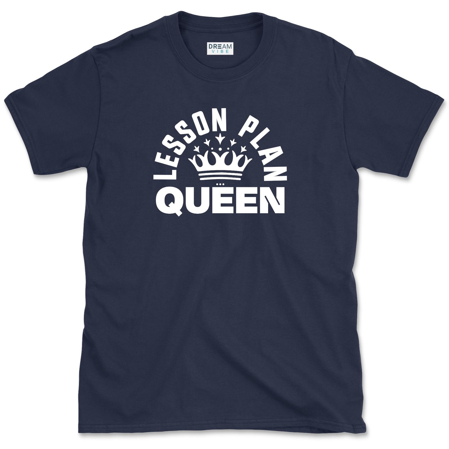 Lesson Plan Queen Teacher T-Shirt