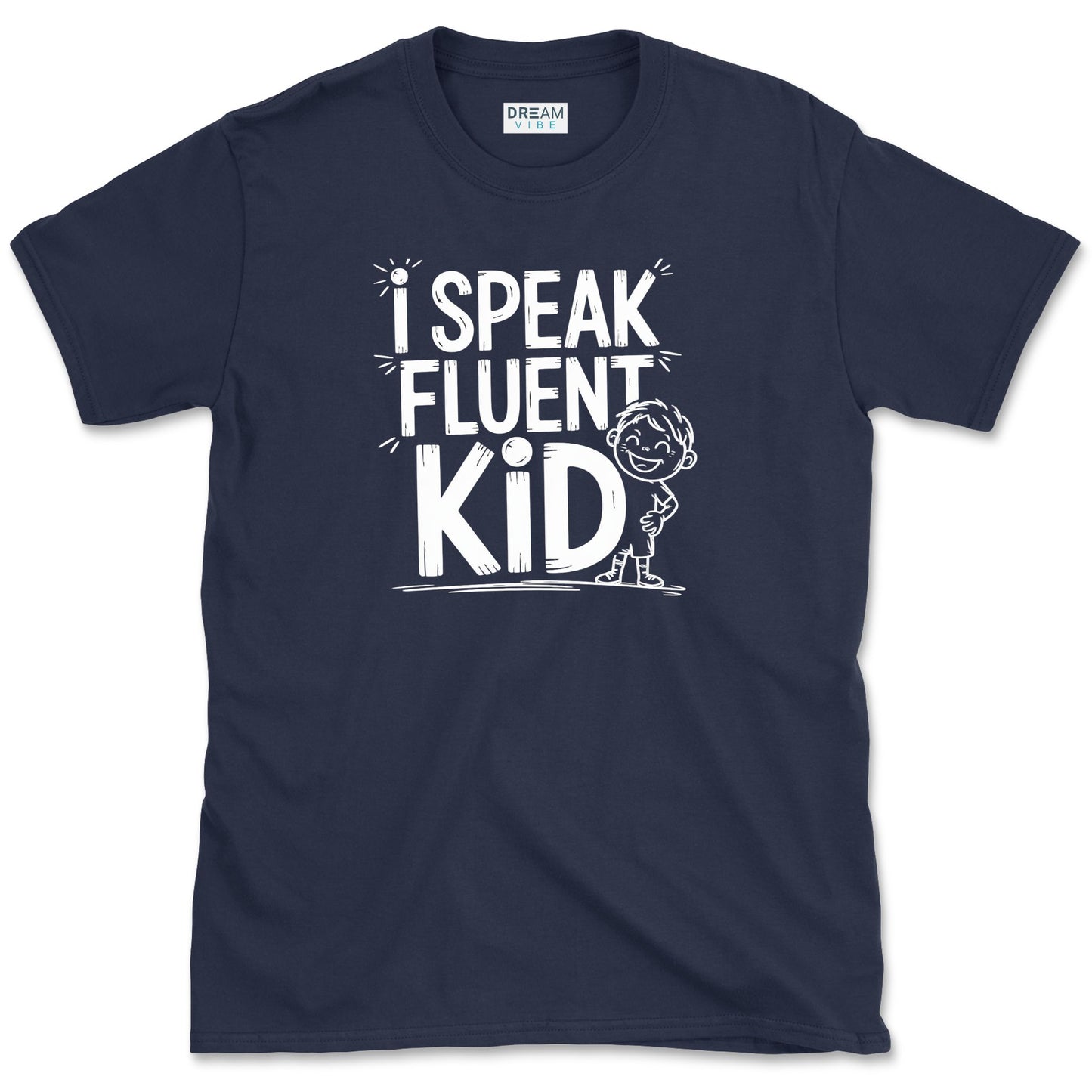 I Speak Fluent Kid Teacher T-Shirt