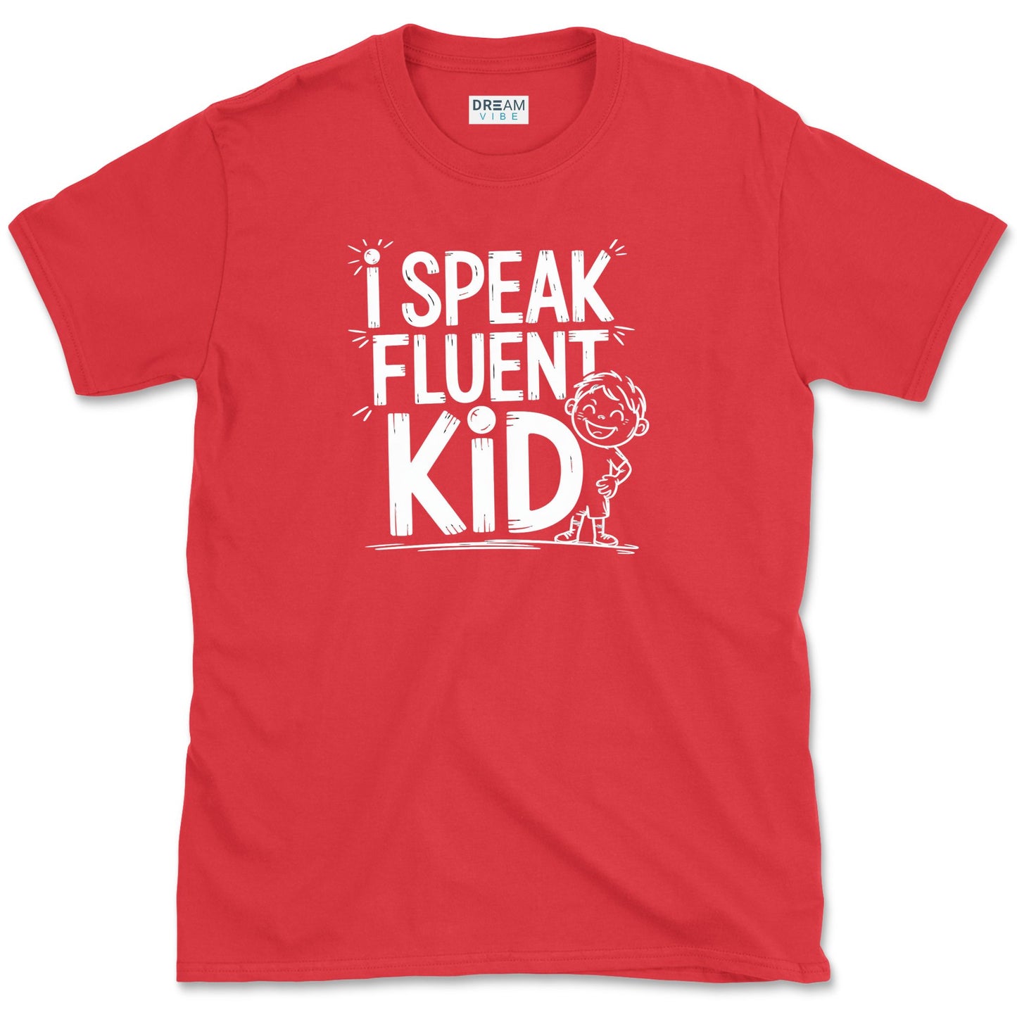 I Speak Fluent Kid Teacher T-Shirt