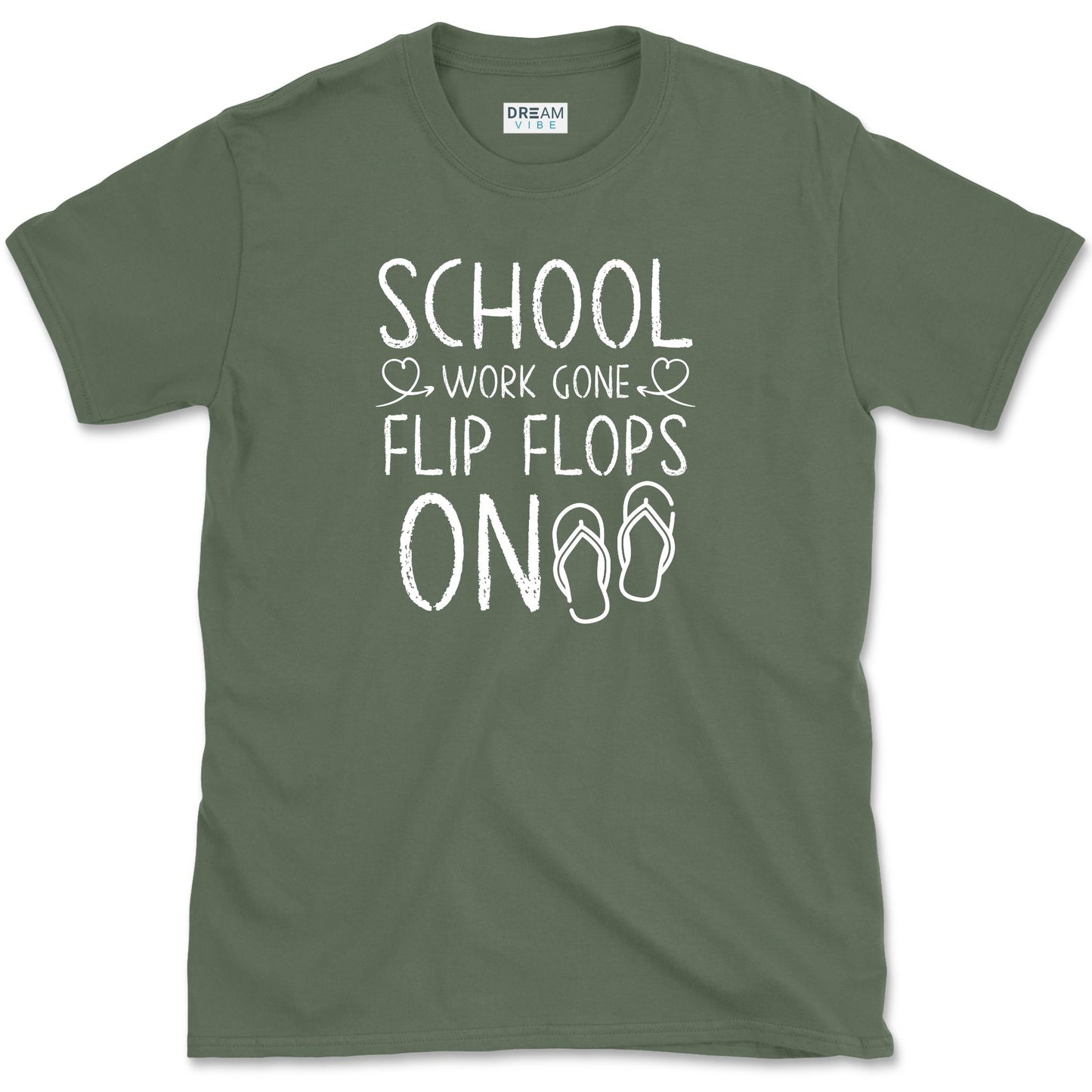 School Work Gone Flip Flops On Teacher T-Shirt