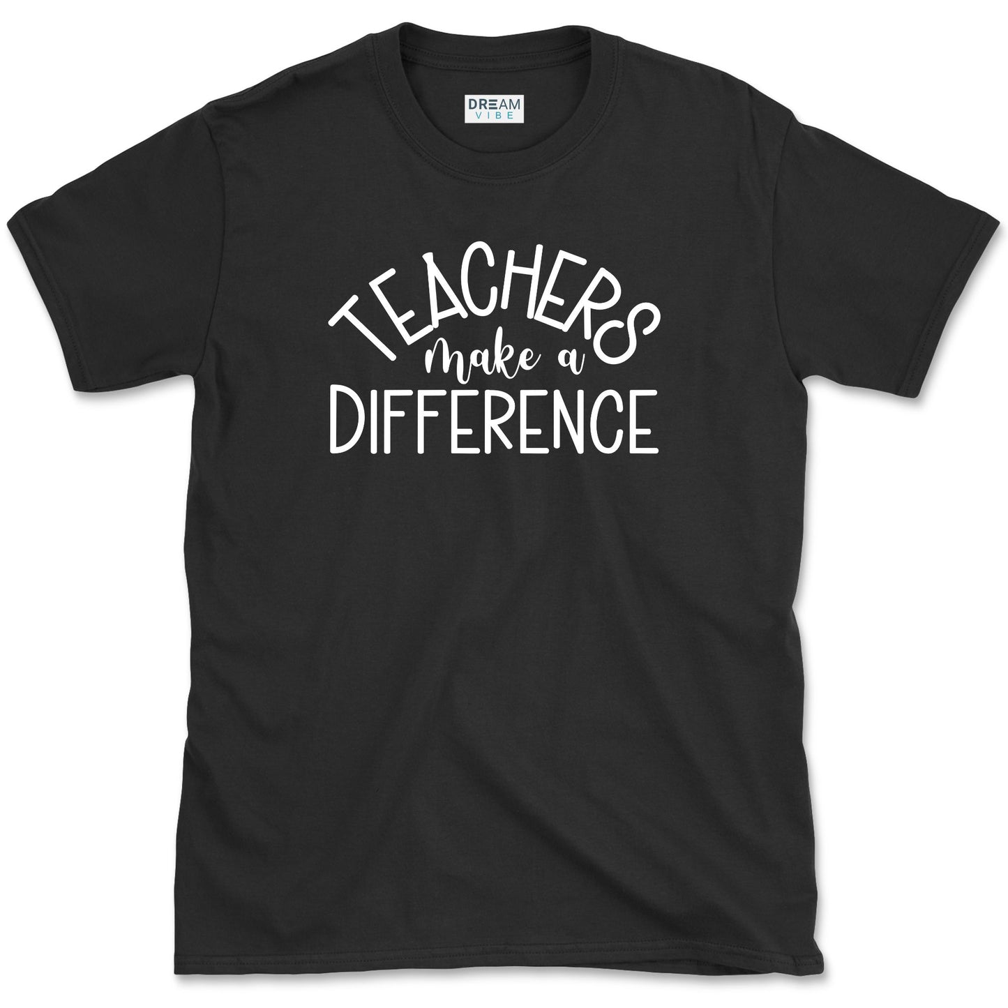 Teachers Make A Difference T-Shirt
