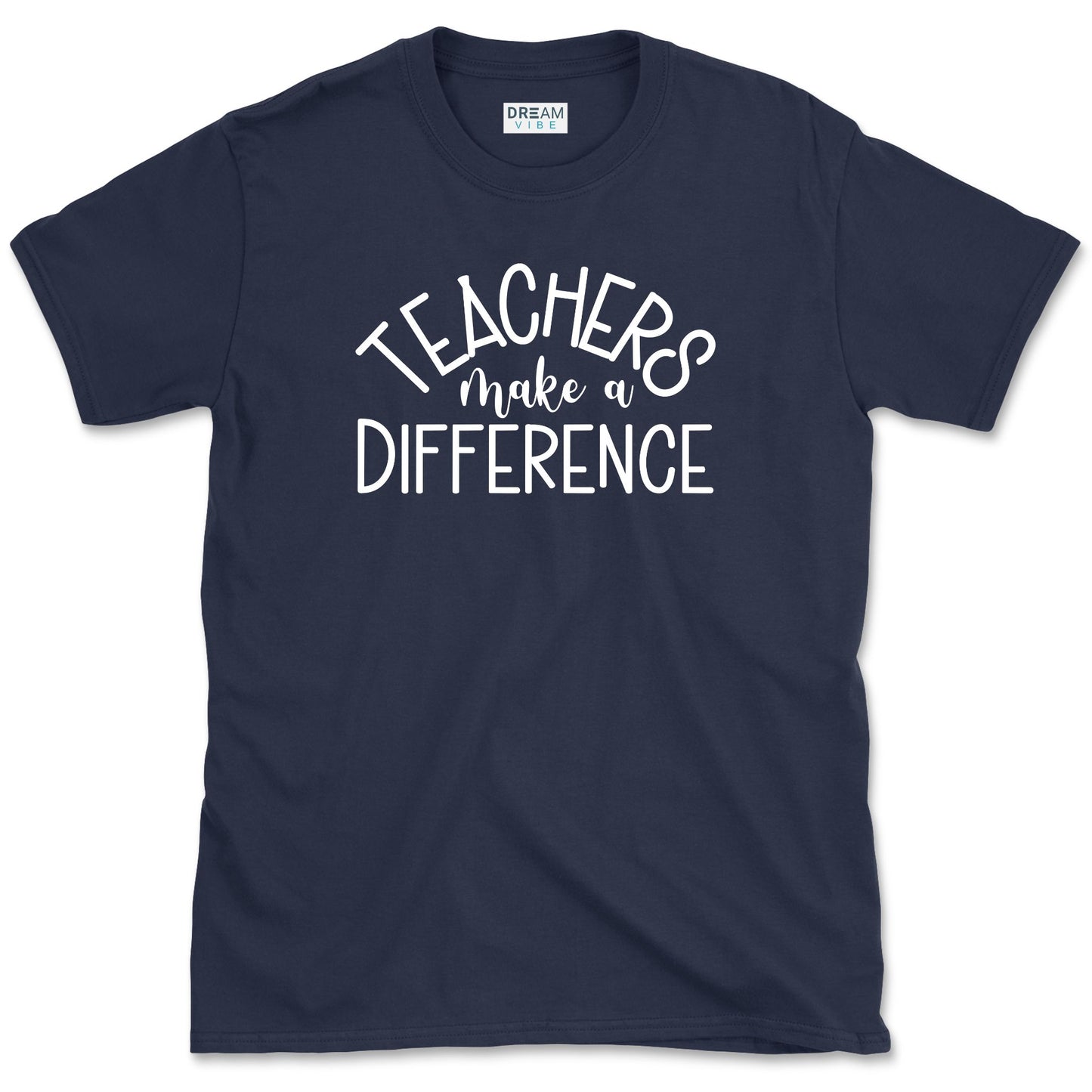 Teachers Make A Difference T-Shirt