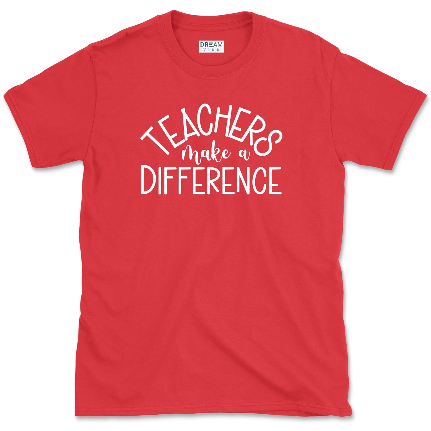 Teachers Make A Difference T-Shirt