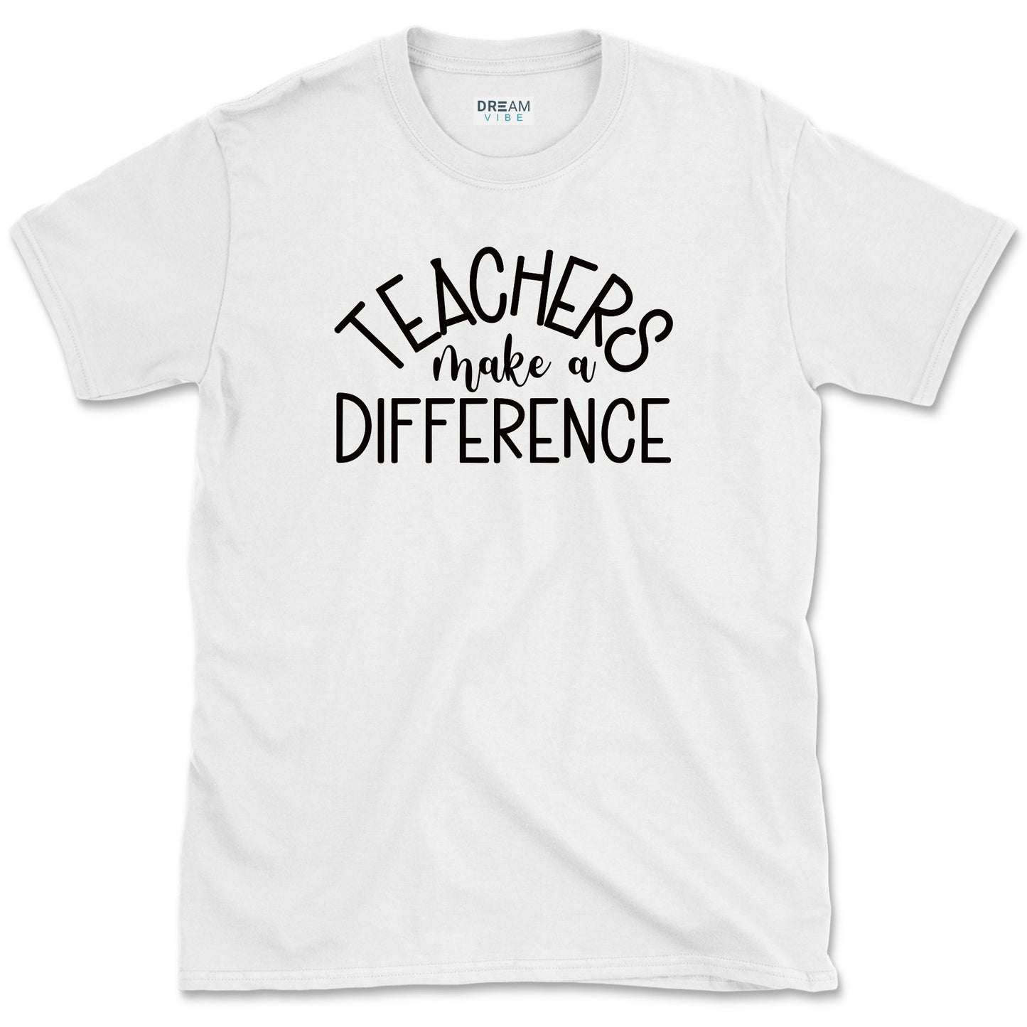 Teachers Make A Difference T-Shirt