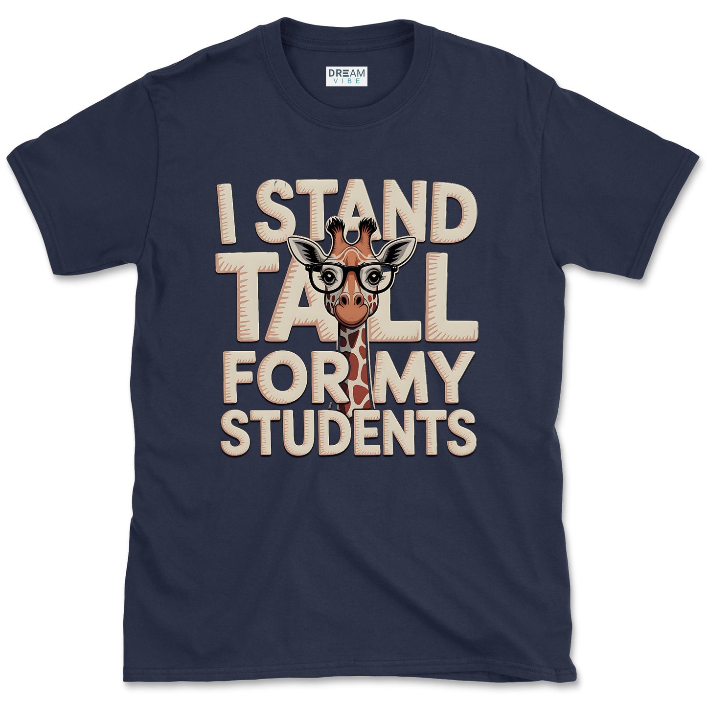 I Stand Tall For My Students Teacher T-Shirt