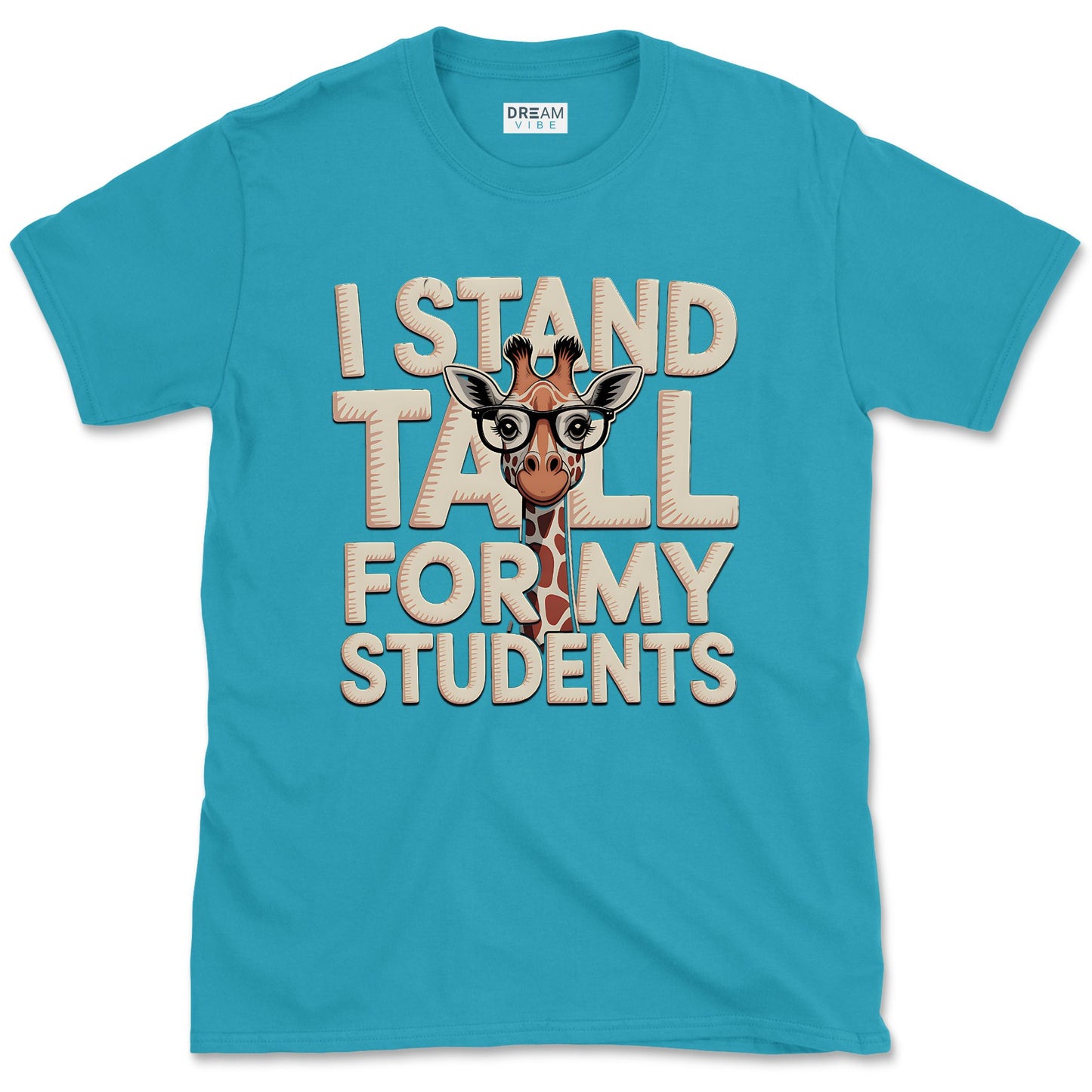 I Stand Tall For My Students Teacher T-Shirt