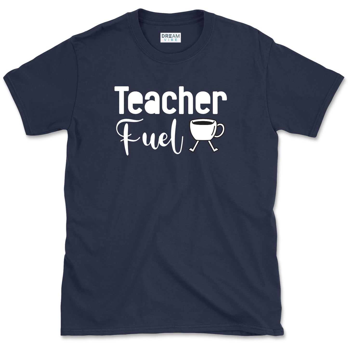 Teacher Fuel T-Shirt