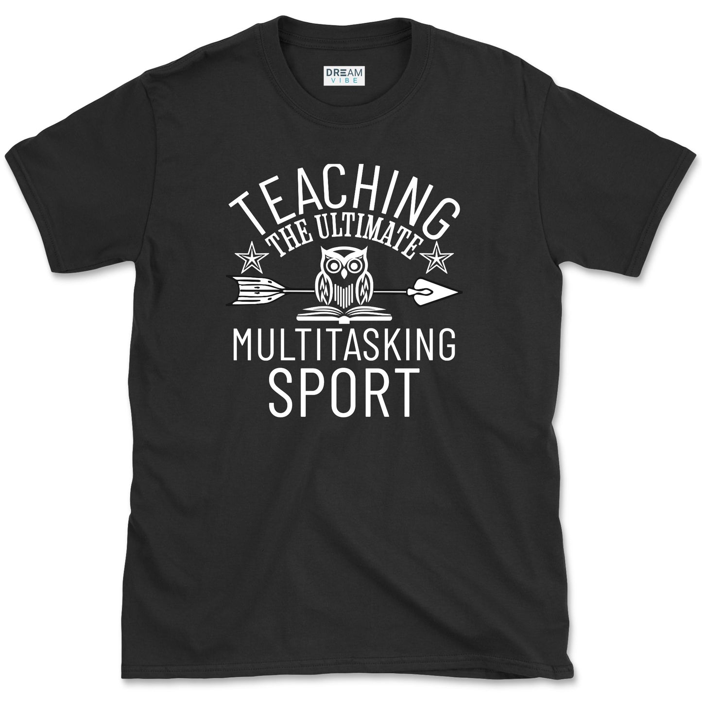 Teaching... The Ultimate Multitasking Sport T-Shirt