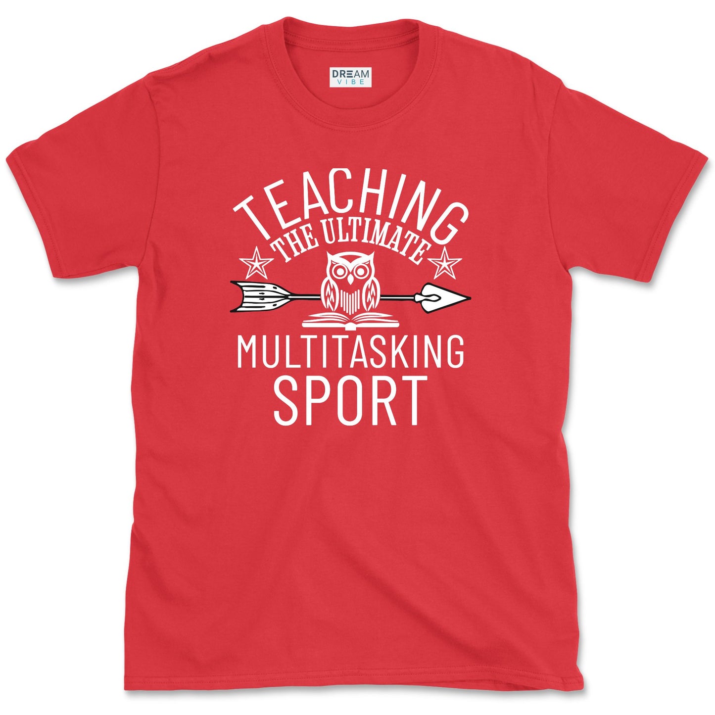 Teaching... The Ultimate Multitasking Sport T-Shirt