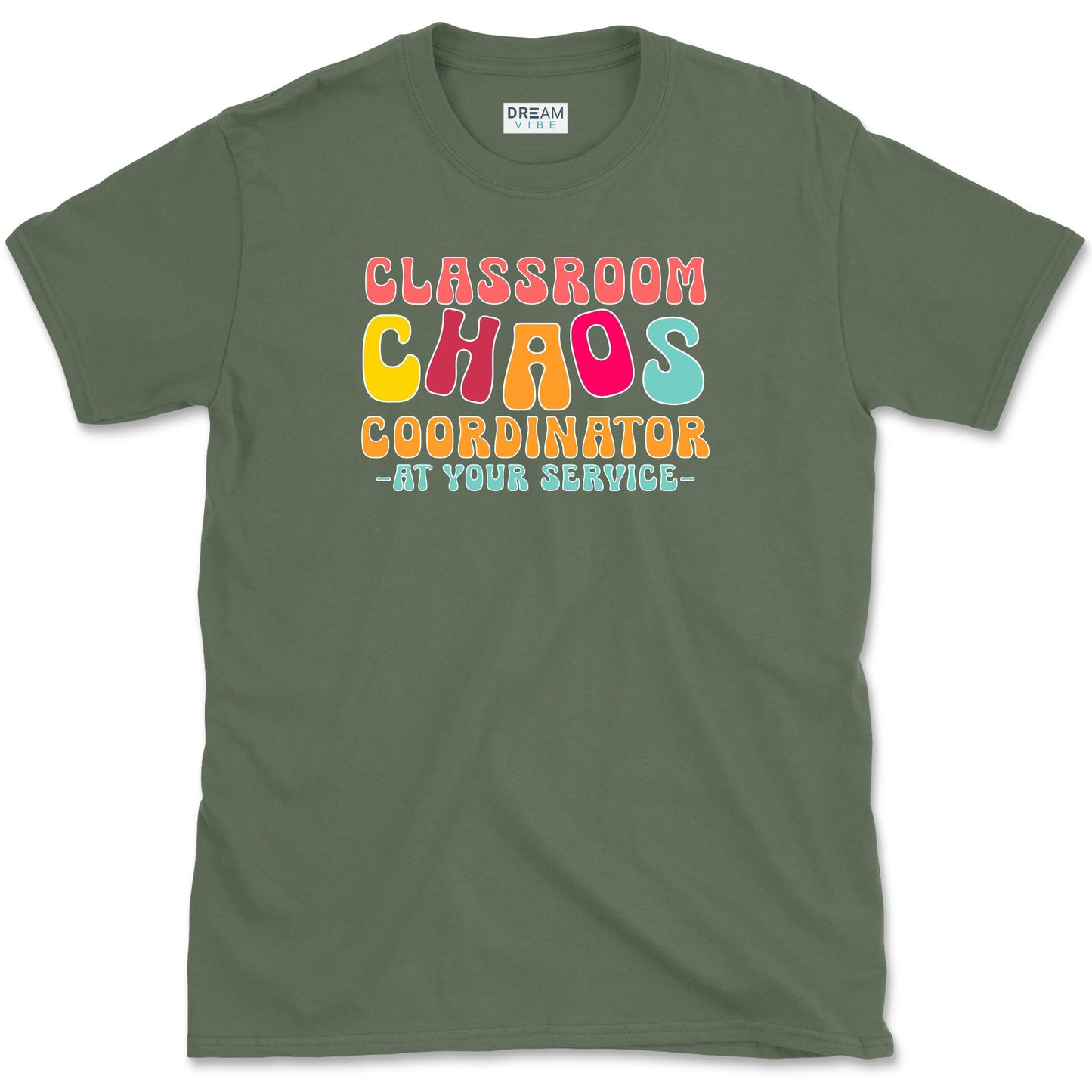Classroom Chaos Coordinator At Your Service T-Shirt