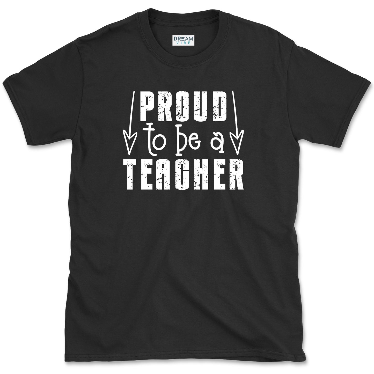 Proud To Be A Teacher T-Shirt