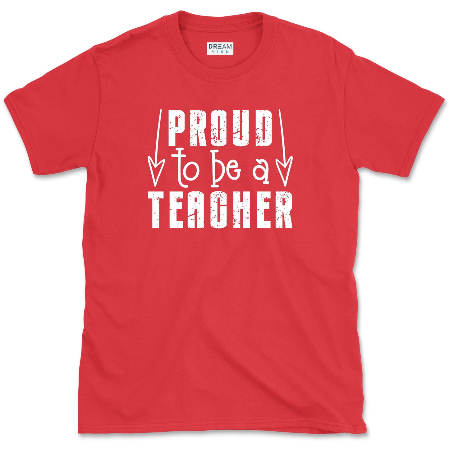 Proud To Be A Teacher T-Shirt