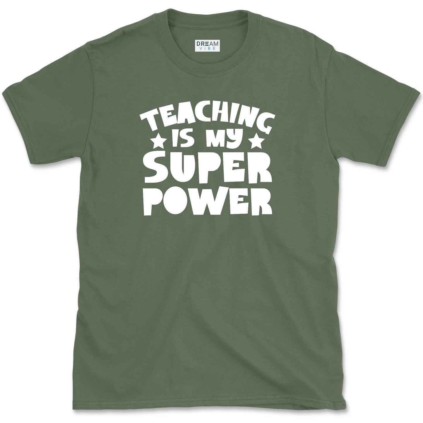 Teaching Is My Superpower Teacher T-Shirt