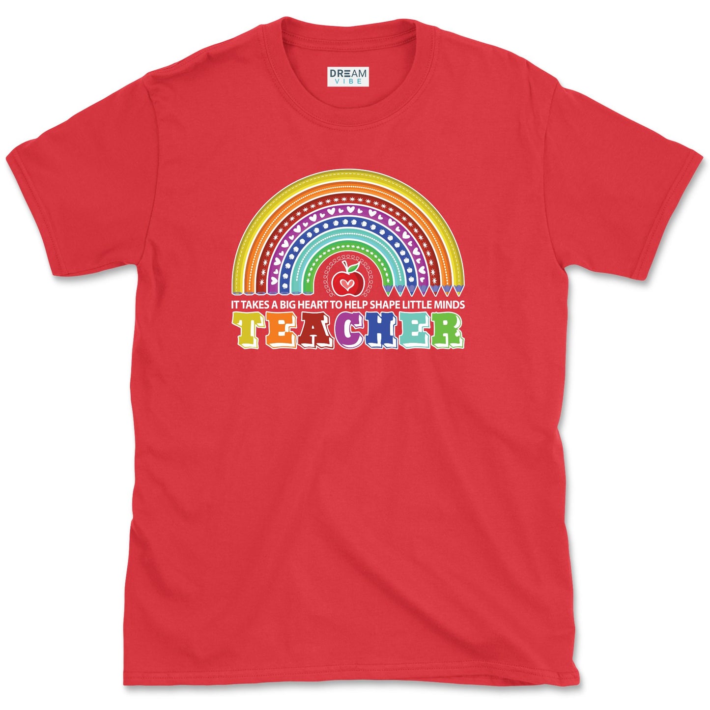It Takes A Big Heart To Shape Little Minds Teacher T-Shirt