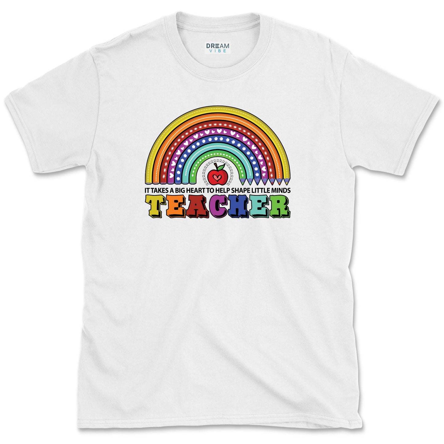 It Takes A Big Heart To Shape Little Minds Teacher T-Shirt