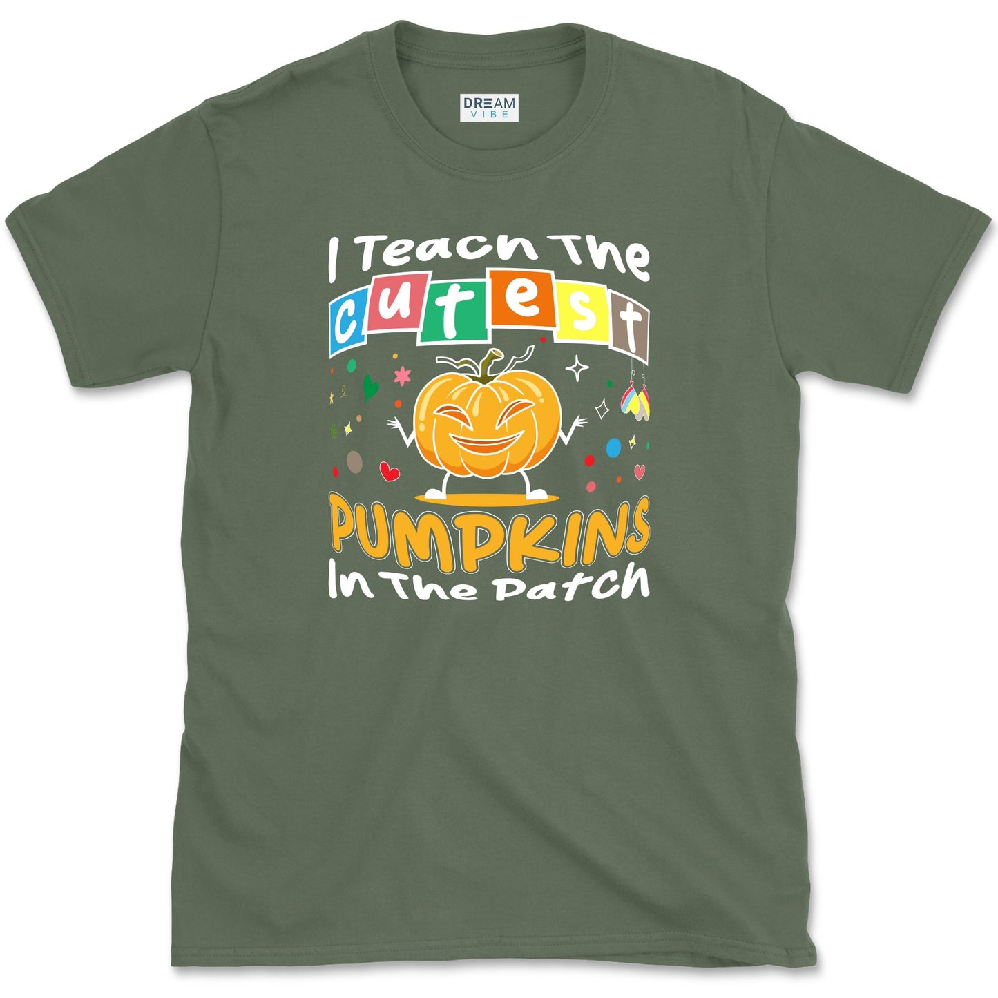 I Teach The Cutest Pumpkins In The Patch Teacher T-Shirt