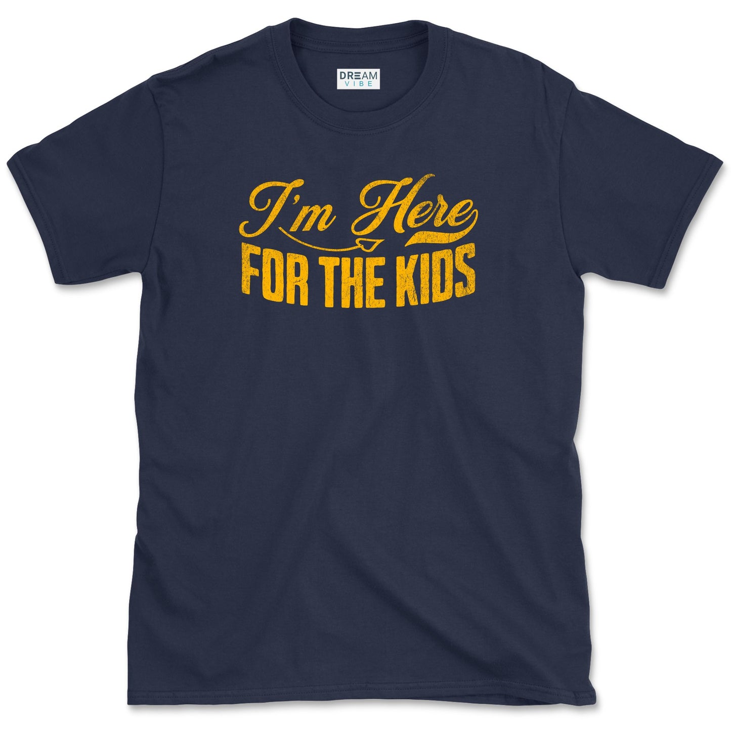 I'm Here For The Kids Teacher T-Shirt