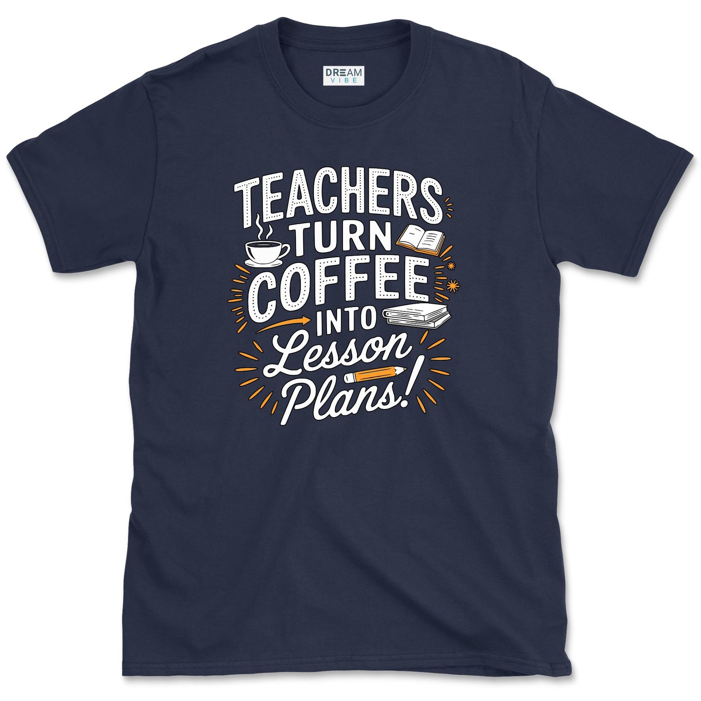 Teachers Turn Coffee Into Lesson Plans T-Shirt