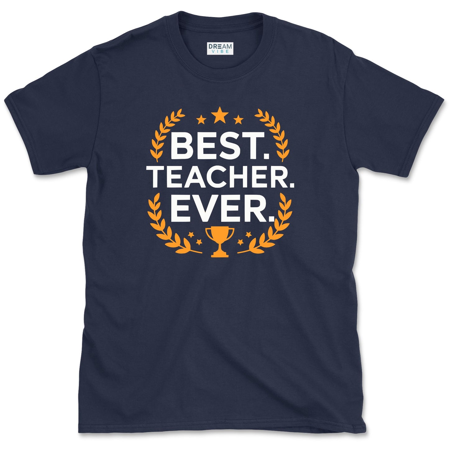 Best Teacher Ever T-Shirt