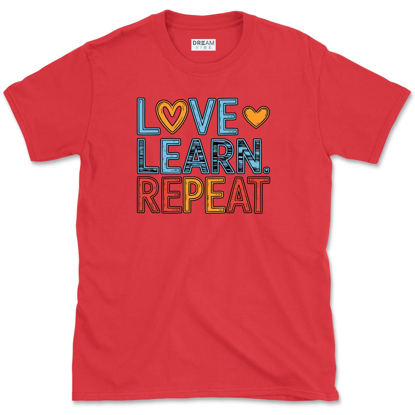 Love Learn Repeat Teacher T-Shirt