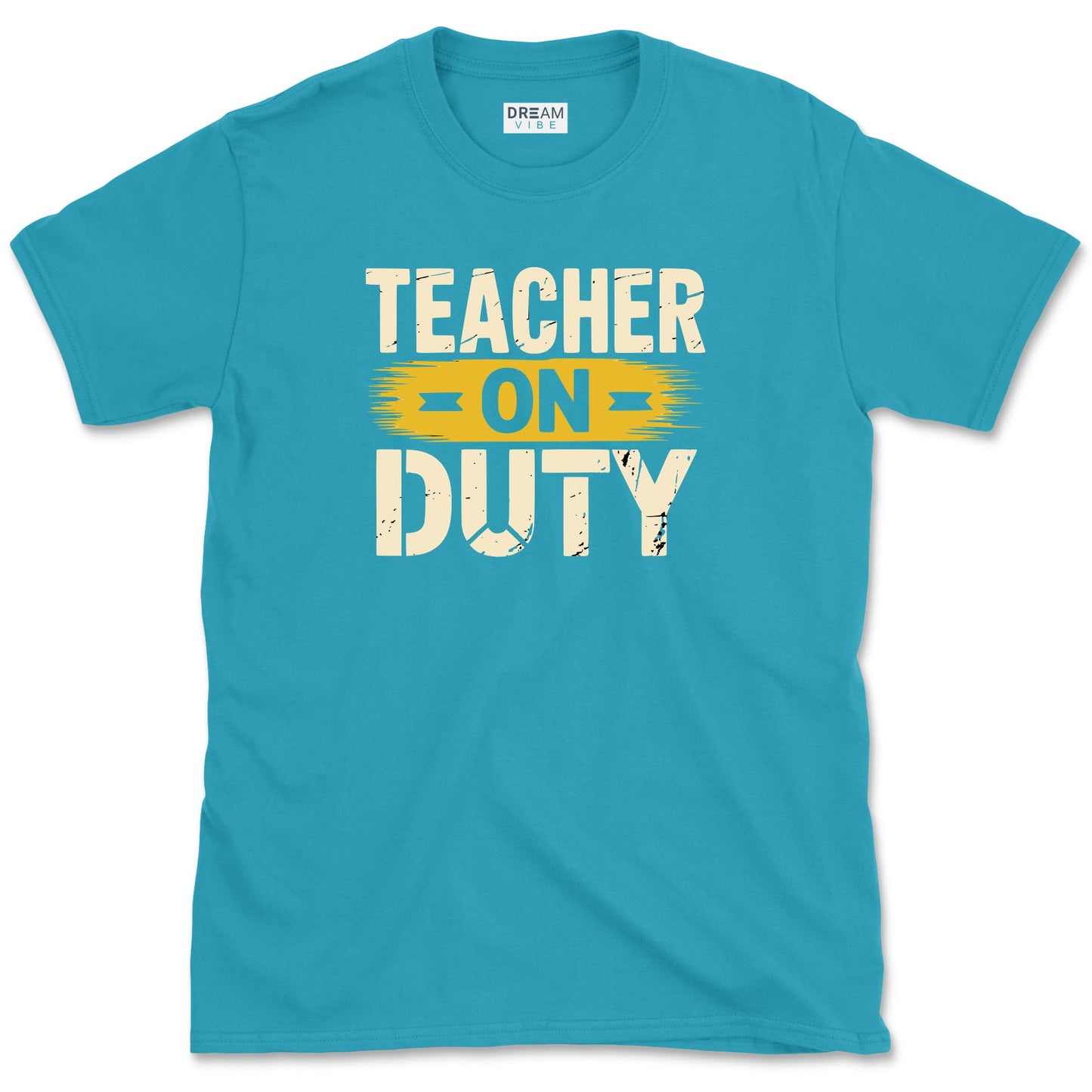 Teacher On Duty T-Shirt