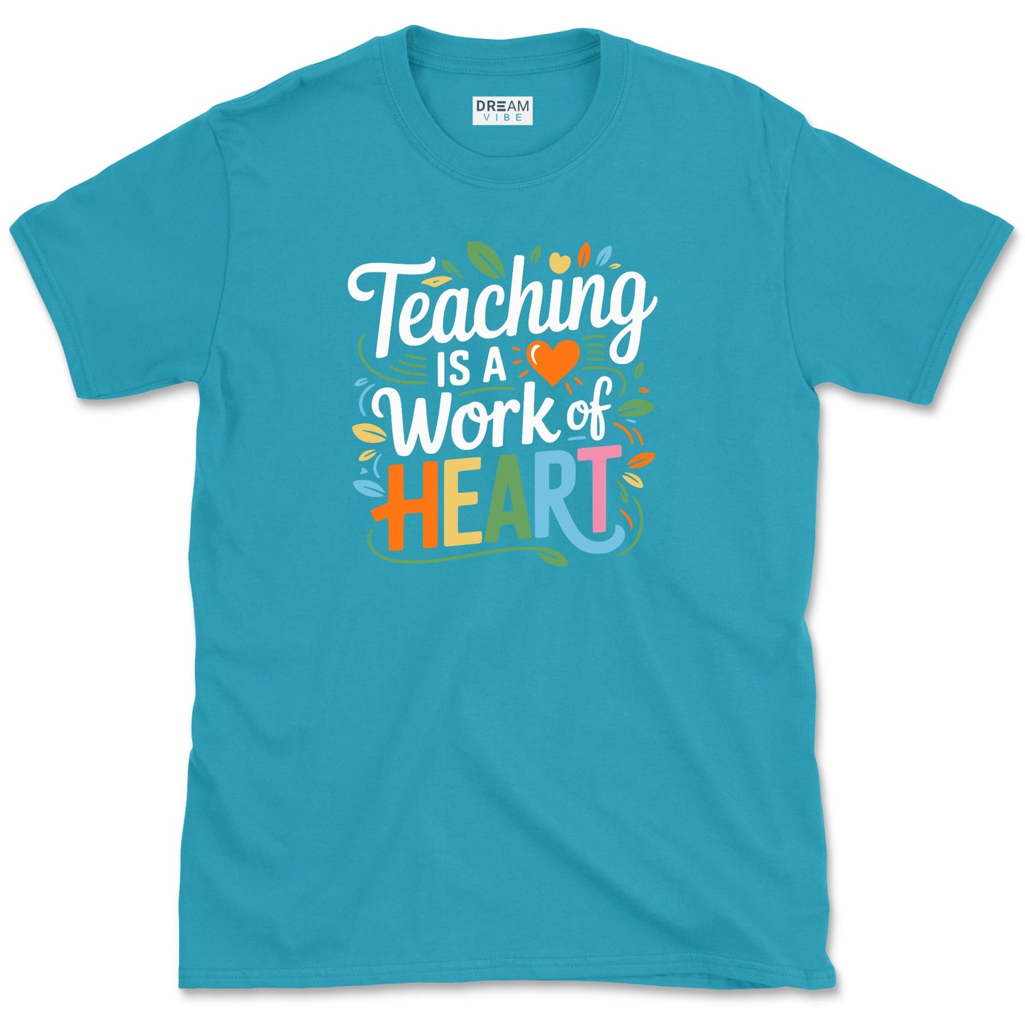 Teaching Is A Work Of Heart Teacher T-Shirt