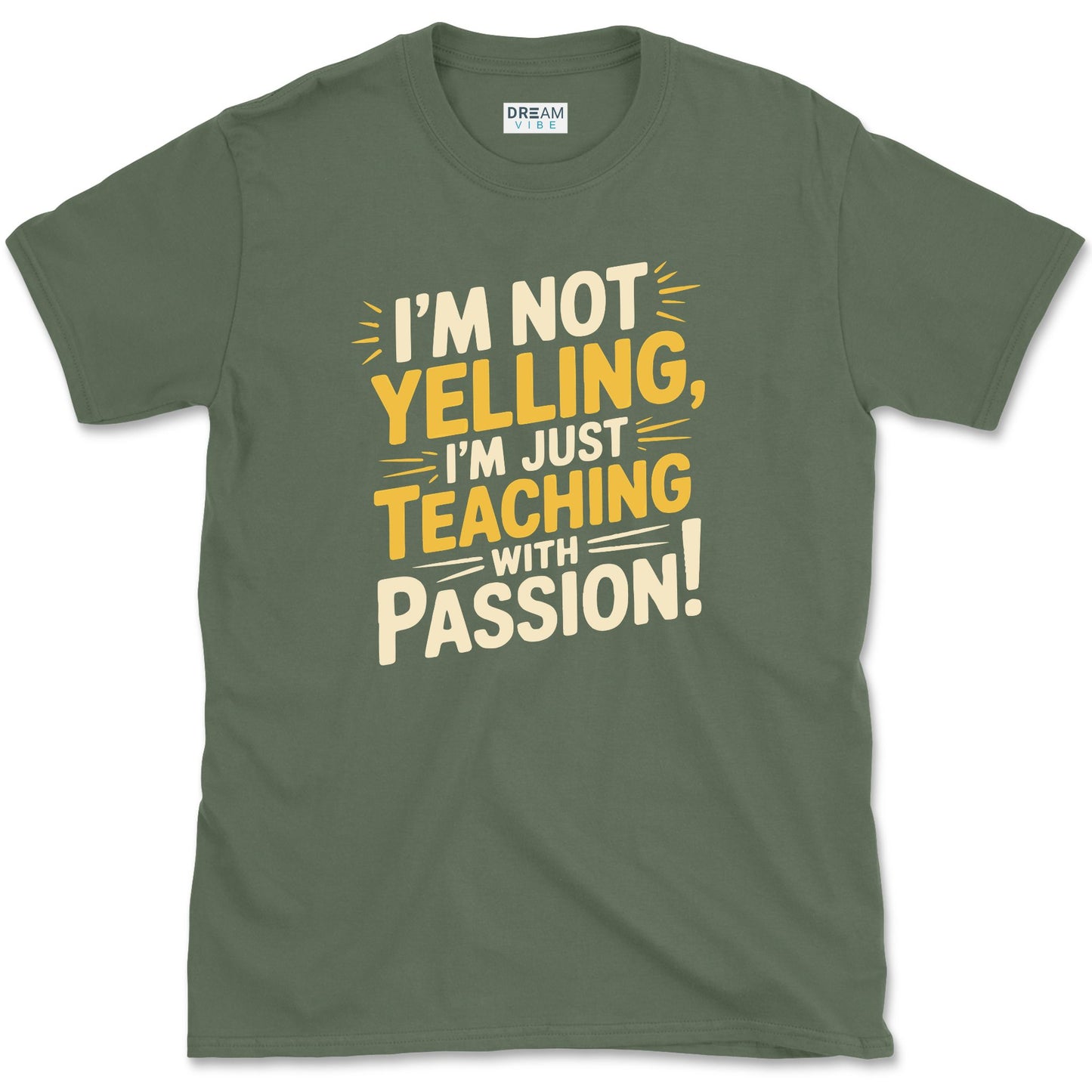 I'm Just Teaching With Passion Teacher T-Shirt