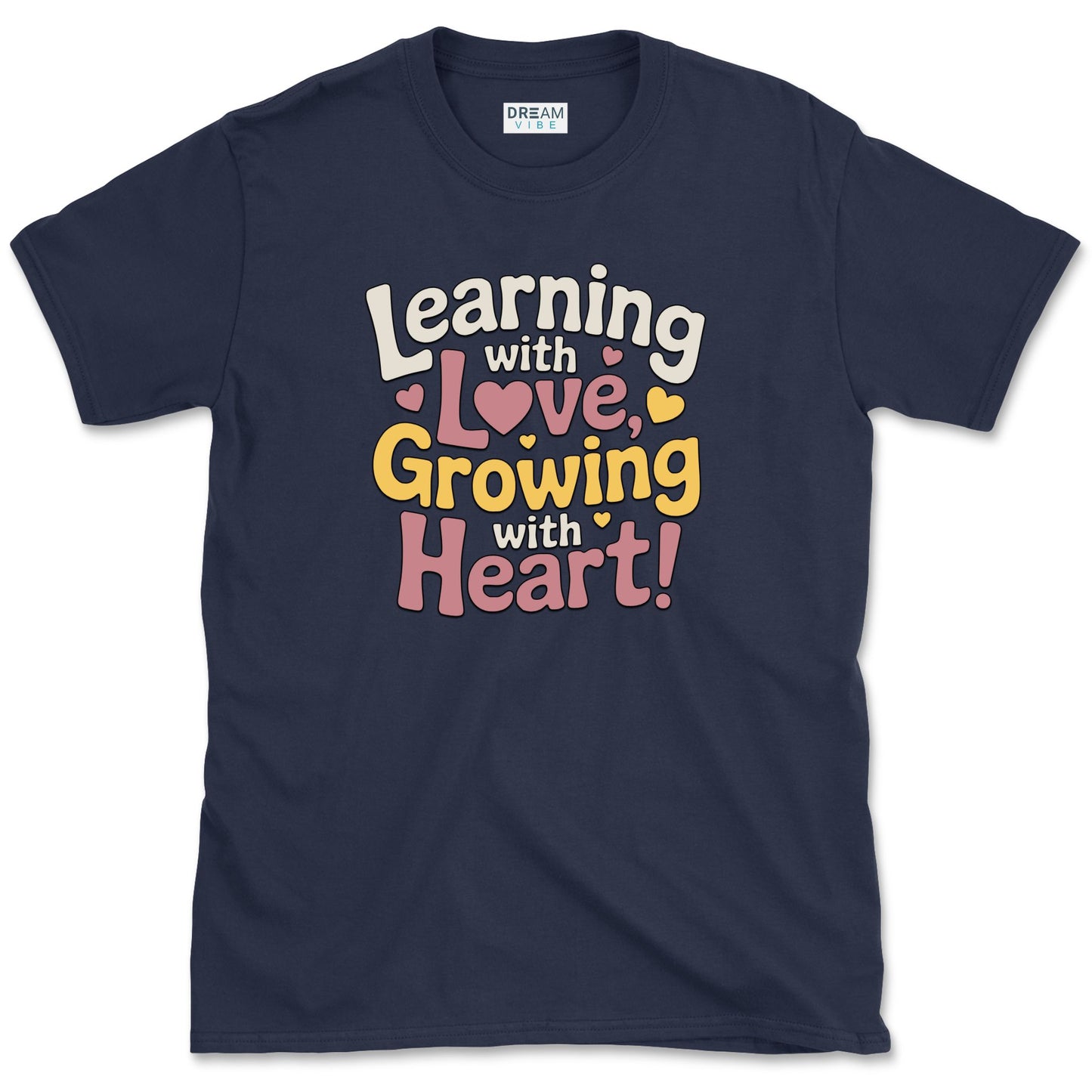 Learning With Love Growing With Heart Teacher T-Shirt