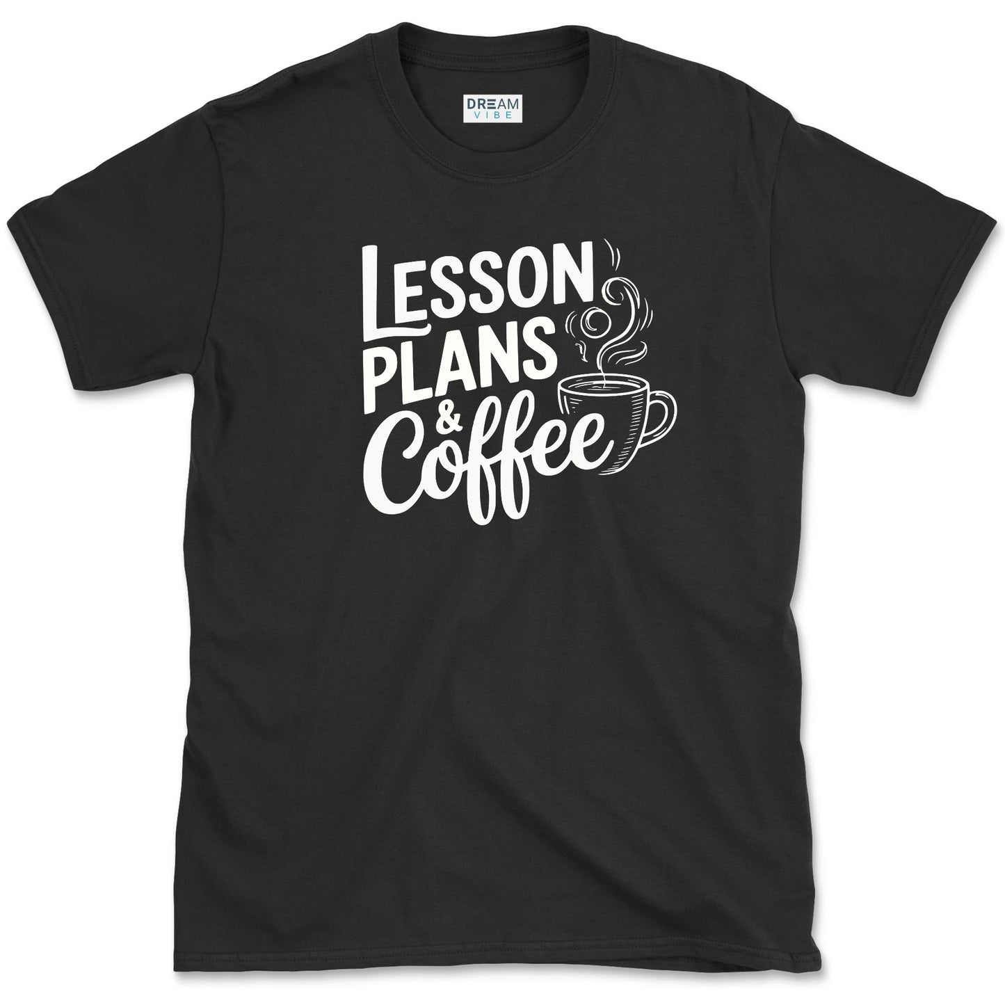 Lesson Plans & Coffee Teacher T-Shirt