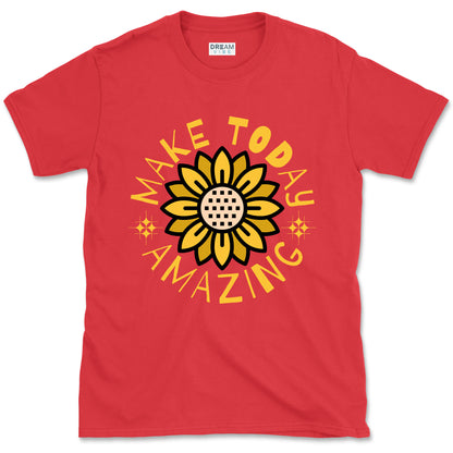 Make Today Amazing Inspirational T-Shirt