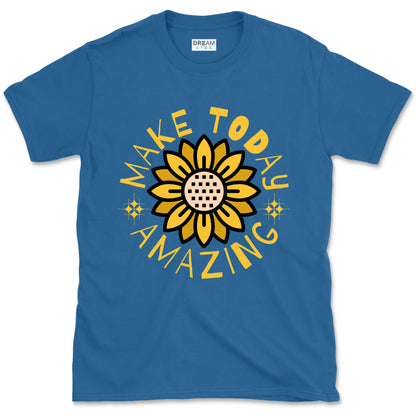 Make Today Amazing Inspirational T-Shirt