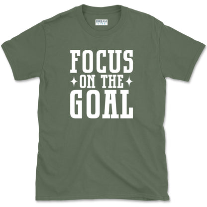 Focus On The Goal Motivational T-Shirt