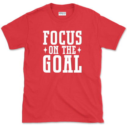 Focus On The Goal Motivational T-Shirt