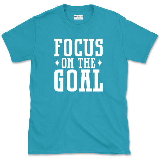 Focus On The Goal Motivational T-Shirt