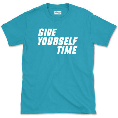 Give Yourself Time T-Shirt