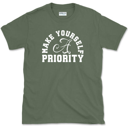 Make Yourself A Priority T-Shirt