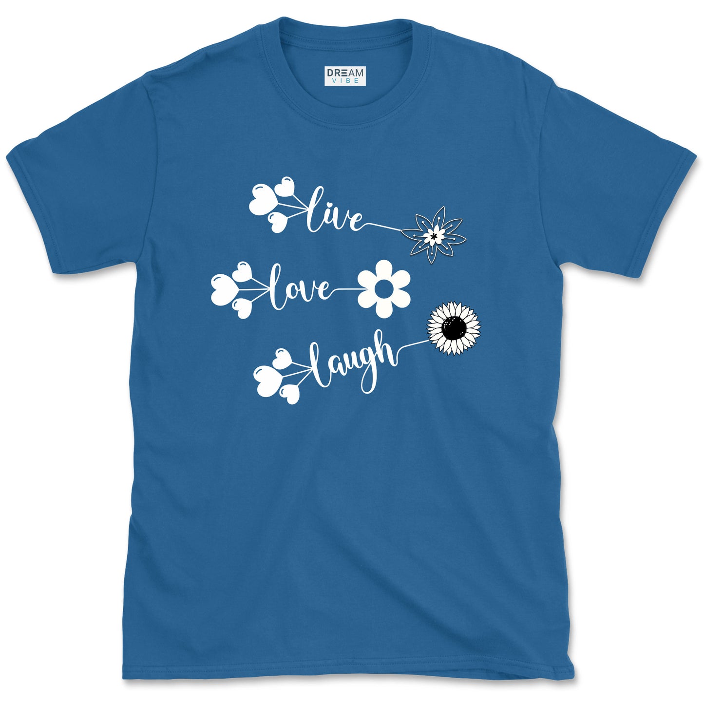 Live Love Laugh Inspirational T-shirt