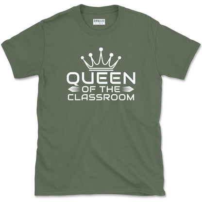 Queen Of The Classroom Teacher T-Shirt