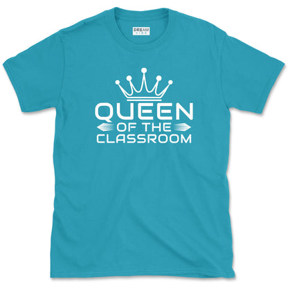 Queen Of The Classroom Teacher T-Shirt